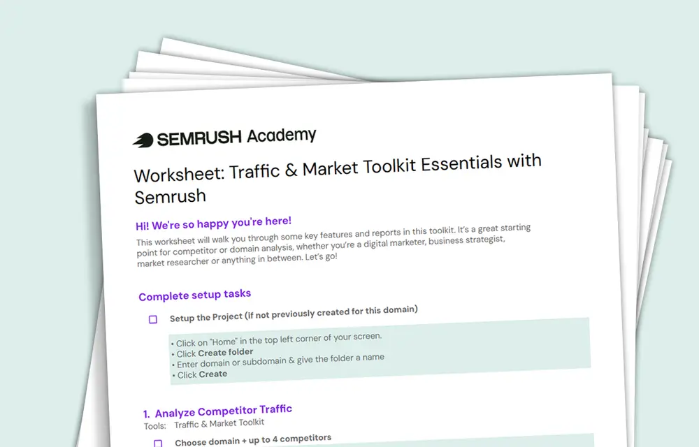 Worksheet: Traffic & Market Toolkit Essentials with Semrush