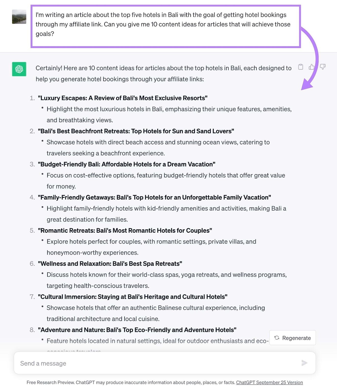 ChatGPT's response to “I'm writing an article about the top five hotels in Bali with the goal of getting hotel bookings through my affiliate link. Can you give me 10 content ideas for articles that will achieve those goals?” prompt